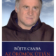 Az örömök útján - Böjte Csaba