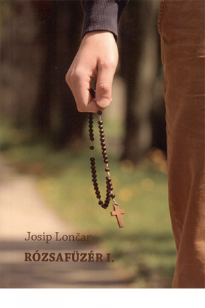 Rózsafüzér I. - Josip Lončar