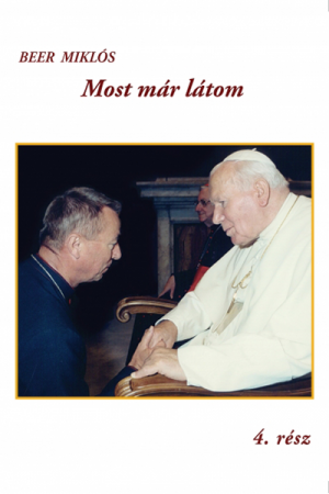 Most már látom - Beer Miklós