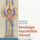 Bensőséges kapcsolatban Istennel - Thomas Keating