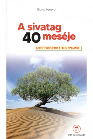 A sivatag 40 meséje - Bruno Ferrero
