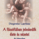 A filozófiában jeleskedők élete és nézetei 1. - Diogenész Laertiosz
