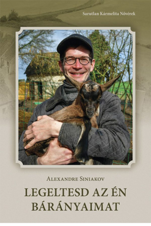 Legeltesd az én bárányaimat - Alexandre Siniakov