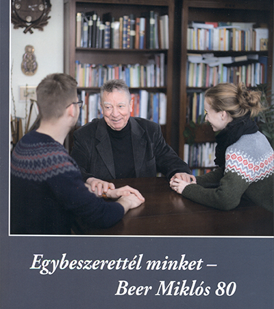 Egybeszerettél minket - Beer Miklós 80