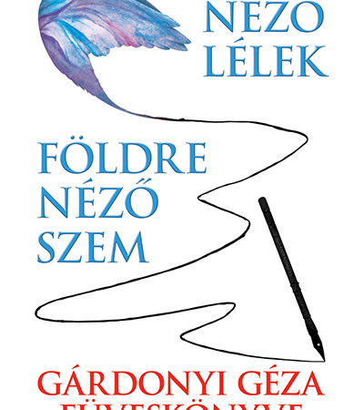 Földre néző szem - Égre néző lélek