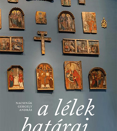 A lélek határai - Nacsinák Gergely András