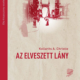 Az elveszett lány - Ilka kisasszony esetei I.