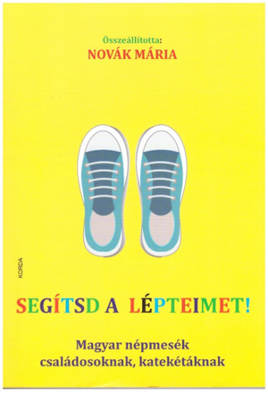 Segítsd a lépteimet - Novák Mária