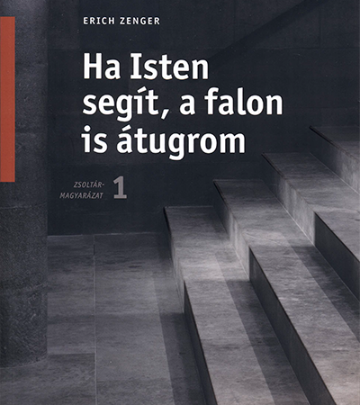 Ha Isten segít, a falon is átugrom - Erich Zenger