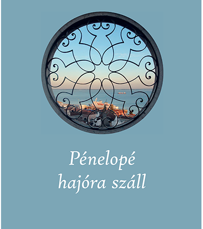 Pénelopé hajóra száll - Koncz Veronika
