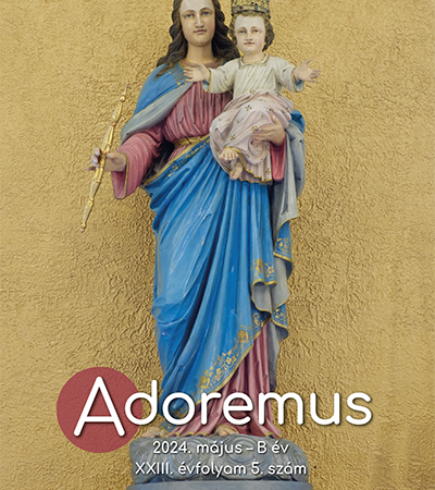 Adoremus – 2024. május